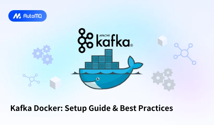 Kafka Docker: Setup Guide & Best Practices